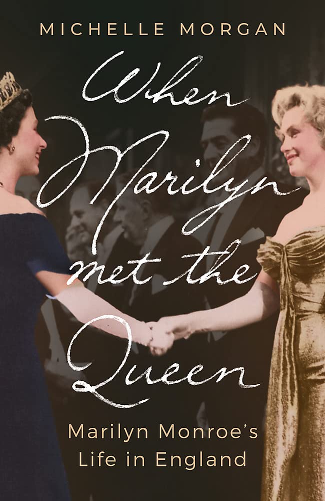 BOOK REVIEW: ‘WHEN MARILYN MET THE QUEEN’