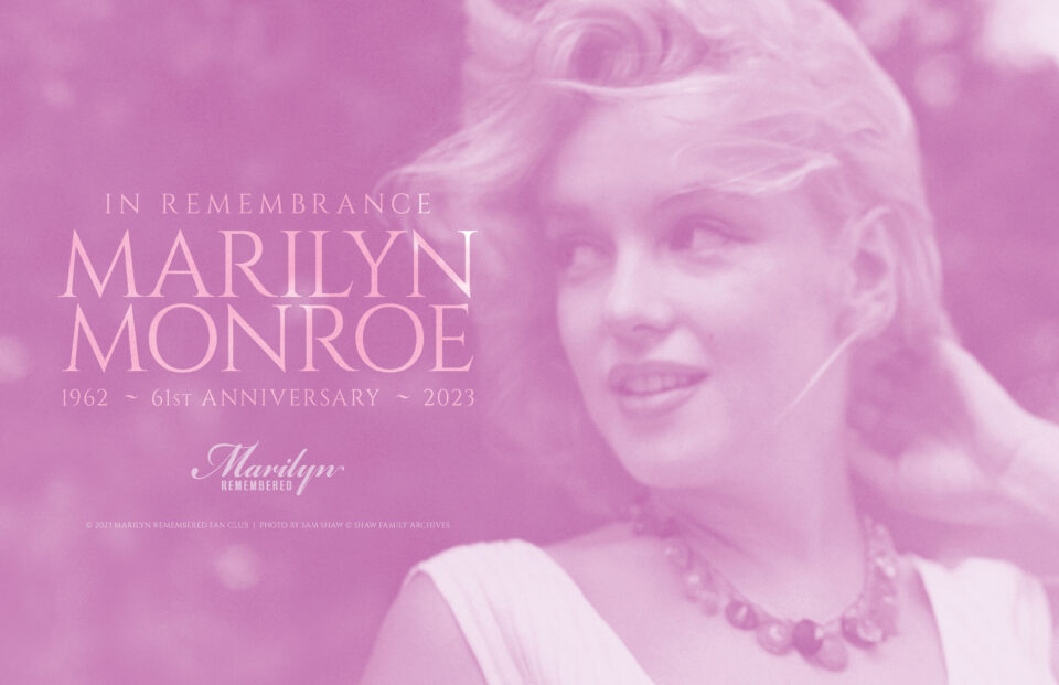 Marilyn Monroe: Remembering Her Career on Anniversary of Death